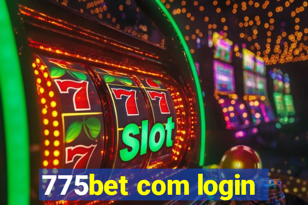 775bet com login